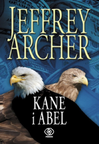 Jeffrey Archer — Kane i Abel