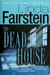 Linda Fairstein  — The Deadhouse