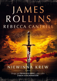 Rollins James & Cantrell Rebecca — Zakon Sangwinistów 02 Niewinna krew