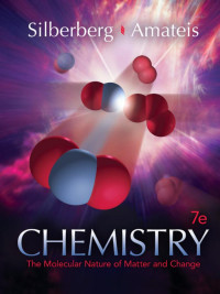 Silberberg & Amateis — CHEMISTRY: The Molecular Nature of Matter and Change, 7e