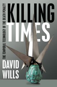 Wills, David; — Killing Times