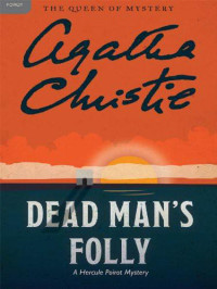 Agatha Christie — Dead Man's Folly