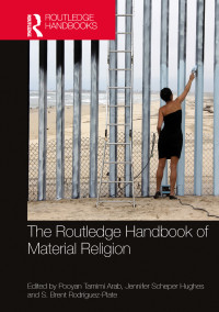 Unknown — The Routledge Handbook of Material Religion