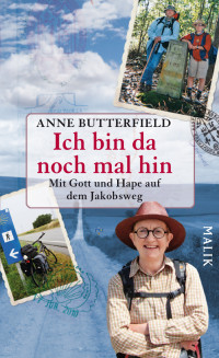 Butterfield, Anne — Ich bin da noch mal hin