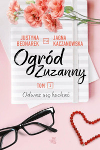 Justyna Bednarek — Ogród Zuzanny 2