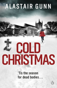 Alastair Gunn — Cold Christmas