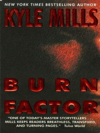 Kyle Mills — Burn Factor