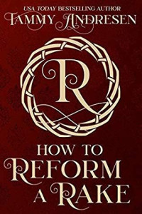 Tammy Andresen — How to Reform a Rake