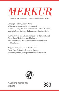 Christian Demand;Ekkehard Knörer; — MERKUR Gegründet 1947 als Deutsche Zeitschrift für europäisches Denken - 2022 - 12