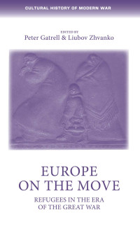 Peter Gatrell;Lyubov Zhvanko; — Europe on the Move