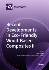Pavlo Bekhta — Recent Developments in Eco-Friendly Wood-Based Composites II.