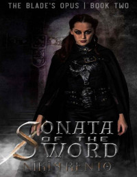 Niki Trento — Sonata of the Sword (The Blade's Opus Book 2)