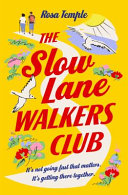 Rosa Temple — The Slow Lane Walkers Club