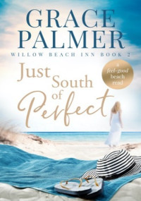 Grace Palmer — Just South of Perfect