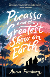 Anna Fienberg — Picasso and the Greatest Show on Earth