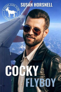 Susan Horsnell & Hero Club — Cocky Flyboy: A Hero Club Novel