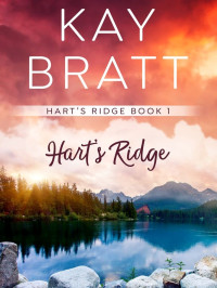 Bratt, Kay — Hart’s Ridge 01-Hart’s Ridge