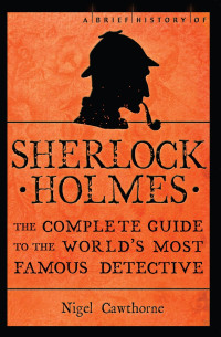 Nigel Cawthorne — A Brief History of Sherlock Holmes [Arabic]