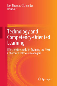 Lior Naamati-Schneider & Dorit Alt — Technology and Competency-Oriented Learning