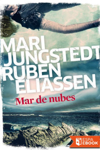 Mari Jungstedt & Ruben Eliassen — Mar de nubes