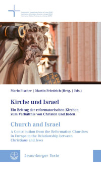 Mario Fischer, Martin Friedrich — Kirche und Israel // Church and Israel