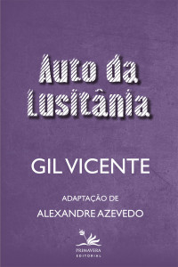 Gil Vicente — Auto da Lusitânia