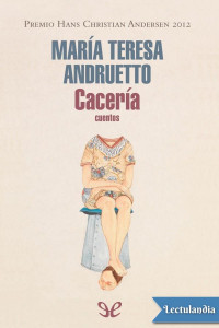 María Teresa Andruetto — Cacería