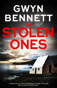 Gwyn Bennett — The Stolen Ones