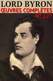 Lord Byron — Oeuvres complètes