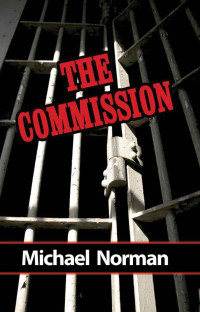Michael Norman — The Commission: A Sam Kincaid Mystery (2011)