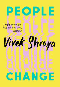 Vivek Shraya — People Change