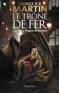 George R.R. Martin — Les Dragons de Meereen