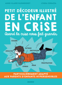 Anne-Claire Kleindienst — Petit décodeur illustré de l'enfant en crise