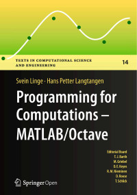 Linge S. — Programming for Computations. MatLAB-Octave. A Gentle Introduction 2016
