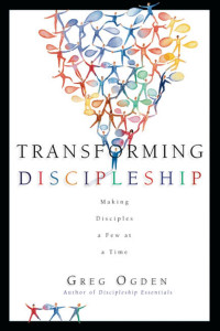 Greg Ogden — Transforming Discipleships