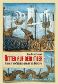 Georg-Michael Fleischer; — Ritter auf dem Meer