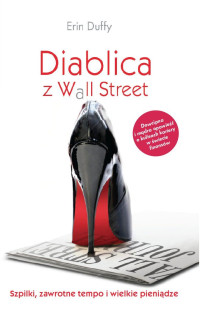 Erin Duffy — Diablica z Wall Street