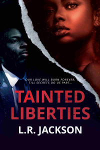 L.R. Jackson — Tainted Liberties