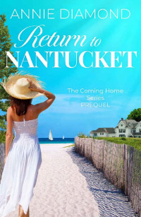 Annie Diamond — Return To Nantucket #0.5 