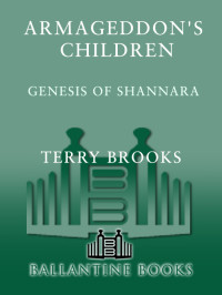 Brooks, Terry. — Armageddon's Children