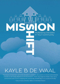 Kayle B. De Waal — Mission Shift