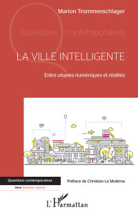 Marion Trommenschlager — La ville intelligente