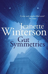 Jeanette Winterson — Gut Symmetries