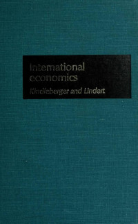 Kindleberger, Charles Poor, 1910-2003;Lindert, Peter H. — International economics