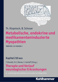 Th. Klopstock & B. Schoser — Metabolische, endokrine und medikamenteninduzierte Myopathien