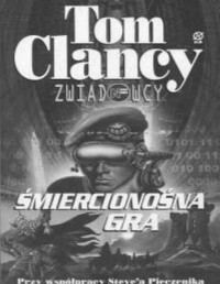 Clancy Tom — Śmiercionośna gra