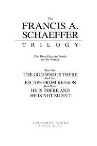 F Schaeffer; — Francis A. Schaeffer Trilogy