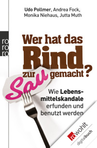 Pollmer, Udo — Wer hat das Rind zur Sau gemacht