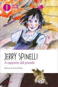 Jerry Spinelli — A rapporto dal preside