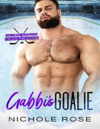 Nichole Rose — Gabbi's Goalie: A Curvy Girl Hockey Romance